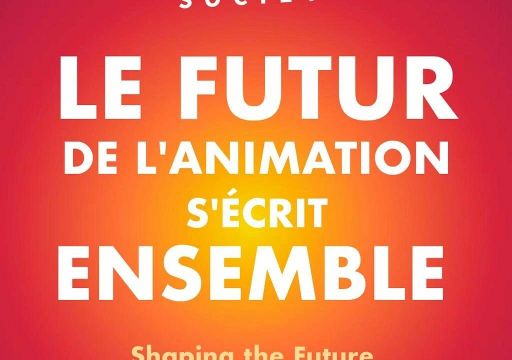 « Le futur de l’animation s’écrit ensemble »